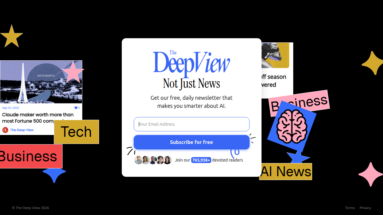 Subscribe to The Deep View Newsletter for daily, no-nonsense updates on AI and tech trends.