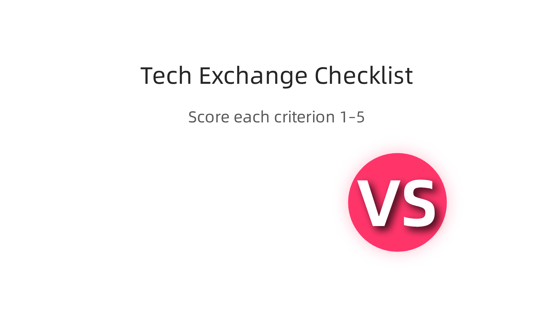 A practical checklist for businesses to evaluate and select the most suitable tech exchange.